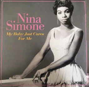 Виниловая пластинка NINA SIMONE MY BABY JUST CARES FOR ME
