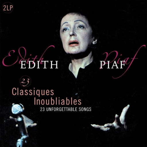 Виниловая пластинка PIAF, EDITH 23 CLASSIQUES INOUBLIABLES