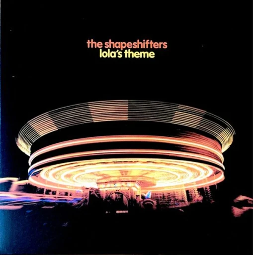 Виниловая пластинка THE SHAPESHIFTERS LOLA'S THEME W/ SEAMSPLIT