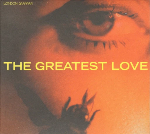CD LONDON GRAMMAR — THE GREATEST LOVE