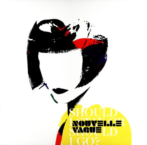 Виниловая пластинка NOUVELLE VAGUE SHOULD I STAY OR SHOULD I GO