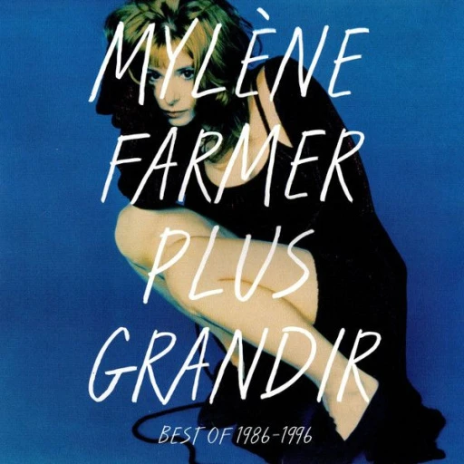 Виниловая пластинка MYLENE FARMER PLUS GRANDIR BEST OF 19861996