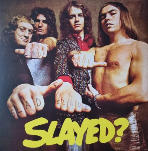 Виниловая пластинка SLADE SLAYED?