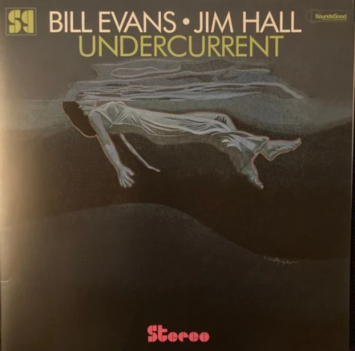 Виниловая пластинка BILL EVANS & JIM HALL UNDERCURRENT SOUNDSGOOD