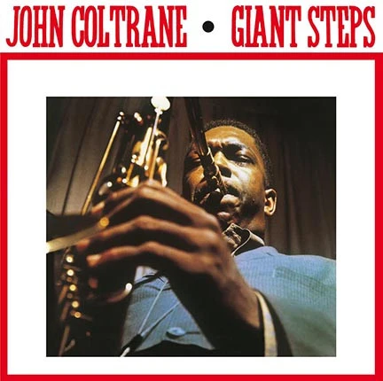 Виниловая пластинка JOHN COLTRANE GIANT STEPS