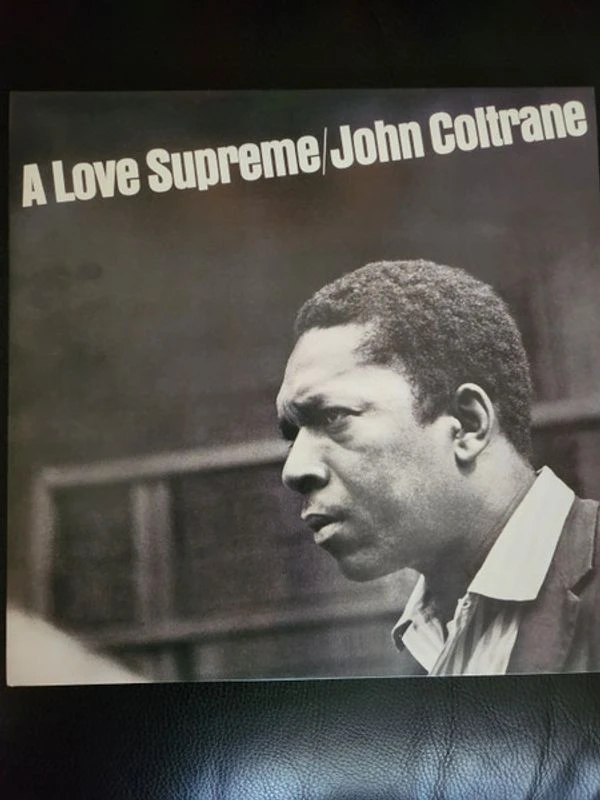 Виниловая пластинка JOHN COLTRANE A LOVE SUPREME