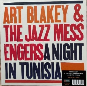 Виниловая пластинка ART BLAKEY & THE JAZZ MESSENGERS  A NIGHT IN TUNISIA