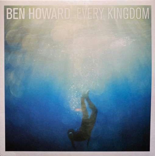 Виниловая пластинка BEN HOWARD EVERY KINGDOM