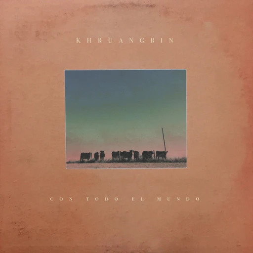 Виниловая пластинка KHRUANGBIN CON TODO EL MUNDO