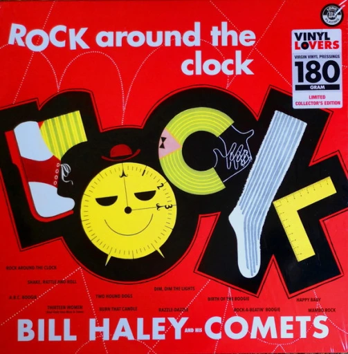 Виниловая пластинка BILL HALEY  ROCK AROUND THE CLOCK