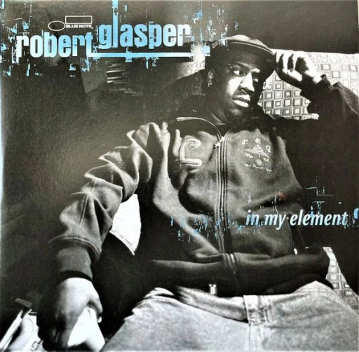 Виниловая пластинка ROBERT GLASPER IN MY ELEMENT