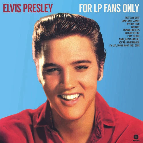 Виниловая пластинка ELVIS PRESLEY FOR LP FANS ONLY