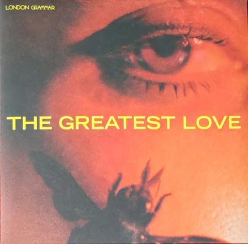 Виниловая пластинка LONDON GRAMMAR Greatest Love