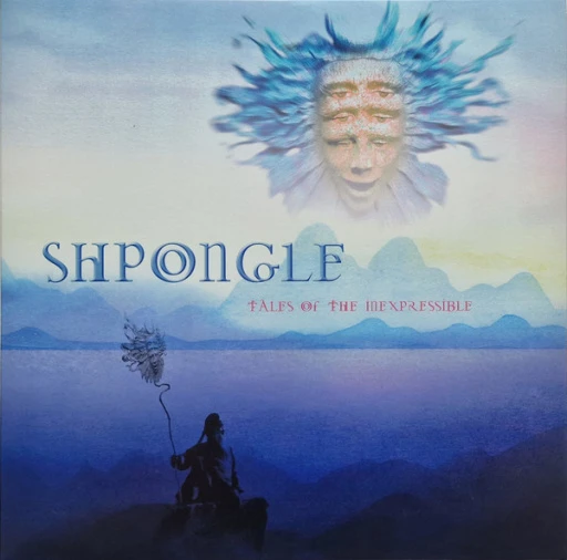 Виниловая пластинка SHPONGLE TALES OF THE INEXPRESSIBLE