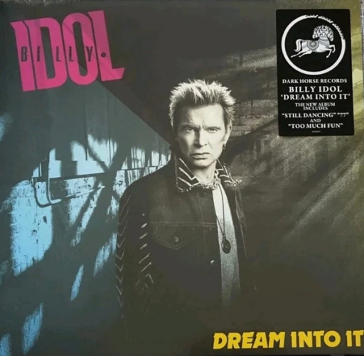 Виниловая пластинка BILLY IDOL Dream Into It