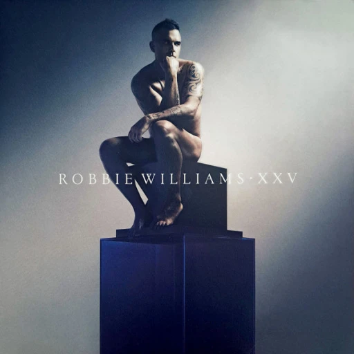 Виниловая пластинка ROBBIE WILLIAMS XXV