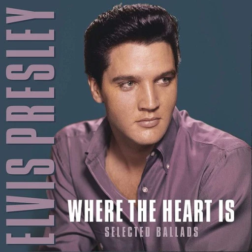 Виниловая пластинка ELVIS PRESLEY WHERE THE HEART IS
