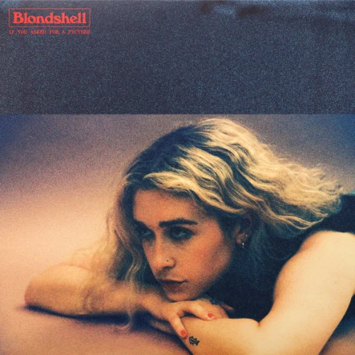 Виниловая пластинка BLONDSHELL IF YOU ASKED FOR A PICTURE