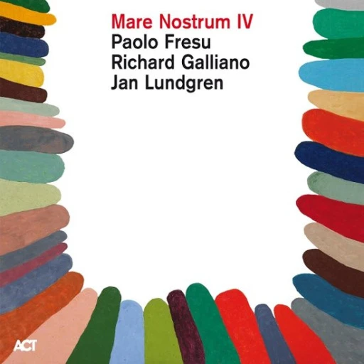 Виниловая пластинка PAOLO FRESU, RICHARD GALLIANO & JAN LUNDGREN MARE NOSTRUM IV