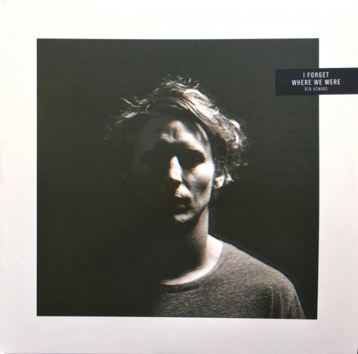 Виниловая пластинка BEN HOWARD I FORGET WHERE WE WERE