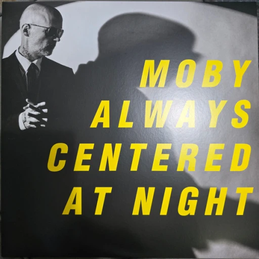 Виниловая пластинка MOBY ALWAYS CENTERED AT NIGHT