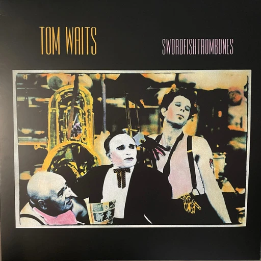 Виниловая пластинка TOM WAITS SWORDFISHTROMBONES