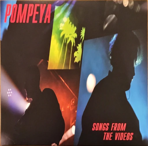 Виниловая пластинка POMPEYA SONGS FROM THE VIDEOS