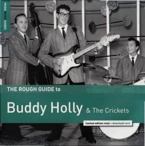 Виниловая пластинка BUDDY HOLLY & THE CRICKETS The Rough Guide To Buddy Holly & The Crickets