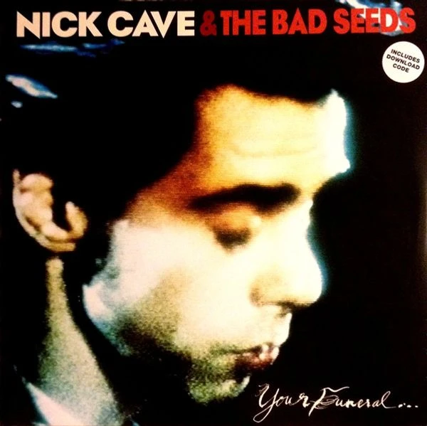 Виниловая пластинка NICK CAVE & THE BAD SEEDS YOUR FUNERAL ... MY TRIAL