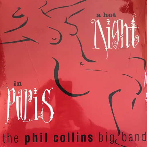 Виниловая пластинка PHIL COLLINS A Hot Night In Paris