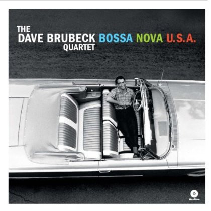 Виниловая пластинка THE DAVE BRUBECK QUARTET BOSSA NOVA USA