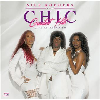 Виниловая пластинка CHIC GREATEST HITS-LIVE AT PAR
