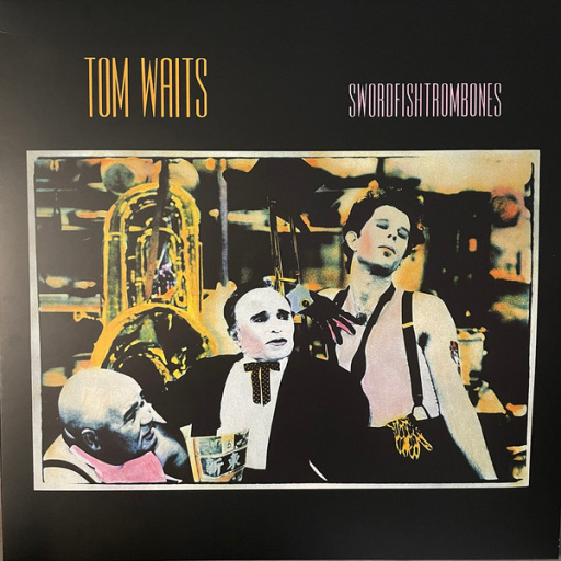 Виниловая пластинка TOM WAITS SWORDFISHTROMBONES
