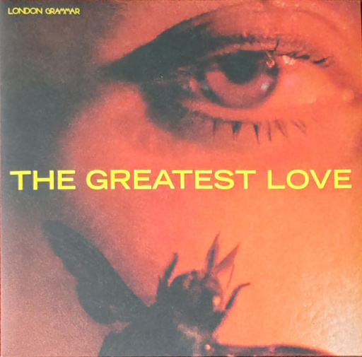 Виниловая пластинка LONDON GRAMMAR Greatest Love